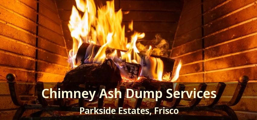 Chimney Ash Dump Services Parkside Estates, Frisco - TX