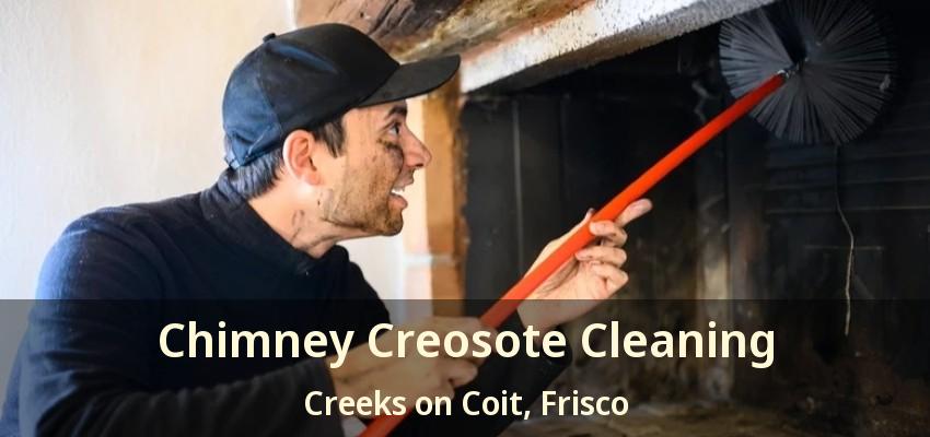 Chimney Creosote Cleaning Creeks on Coit, Frisco - TX Chimney Creosote Cleaning Creeks on Coit, Frisco - TX
