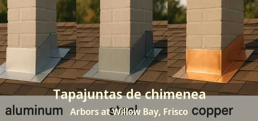 Tapajuntas de chimenea Arbors at Willow Bay, Frisco - TX Tapajuntas de chimenea Arbors at Willow Bay, Frisco - TX