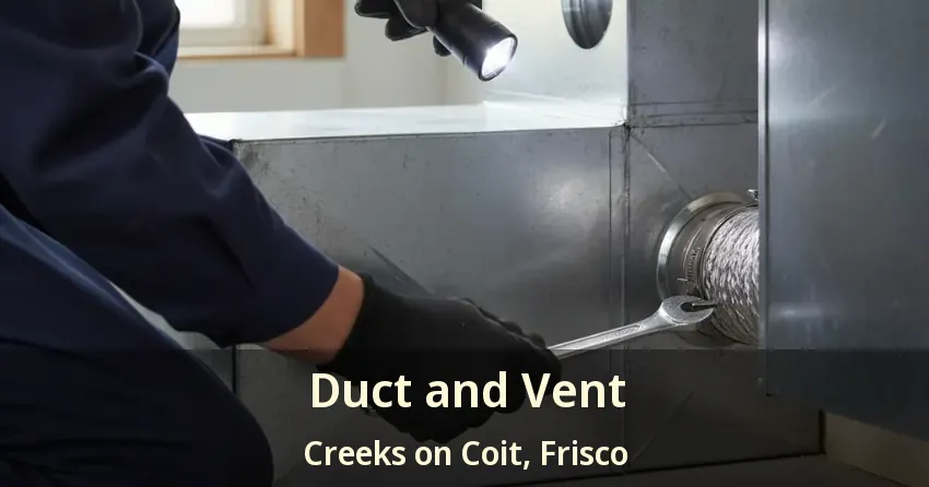 Duct and Vent Creeks on Coit, Frisco - TX