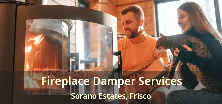 Fireplace Damper Services Sorano Estates, Frisco - TX Fireplace Damper Services Sorano Estates, Frisco - TX