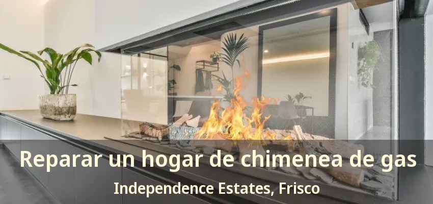 Reparar un hogar de chimenea de gas Independence Estates, Frisco - TX Reparar un hogar de chimenea de gas Independence Estates, Frisco - TX