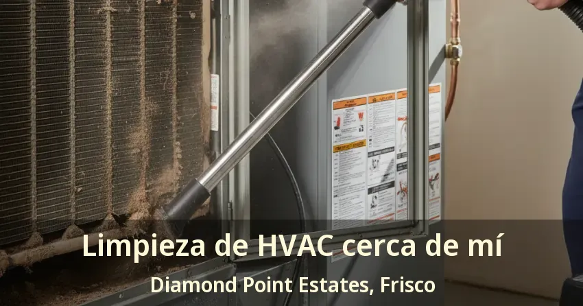 Limpieza de HVAC cerca de mí Diamond Point Estates, Frisco - TX