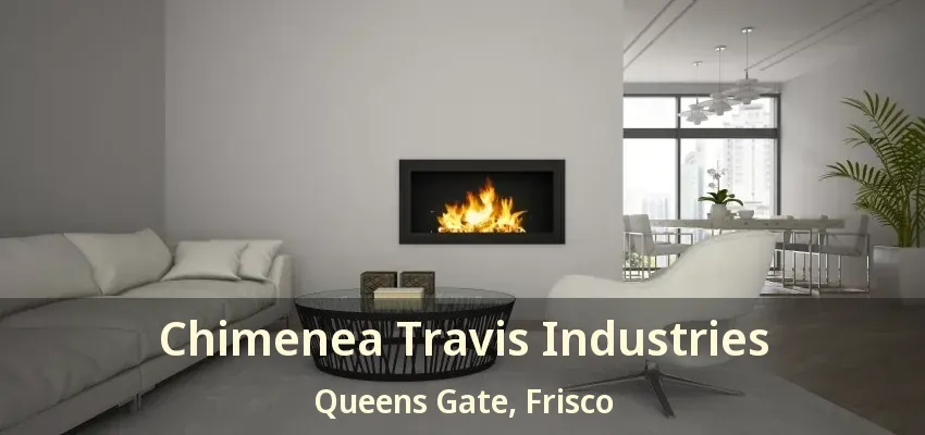 Chimenea Travis Industries Queens Gate, Frisco - TX Chimenea Travis Industries Queens Gate, Frisco - TX