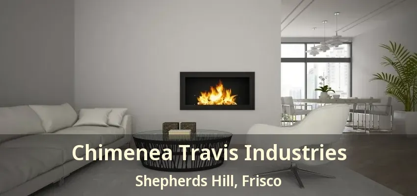 Chimenea Travis Industries Shepherds Hill, Frisco - TX Chimenea Travis Industries Shepherds Hill, Frisco - TX